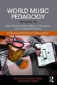 World Music Pedagogy Vol. 4 : Instrumental Music Education book cover